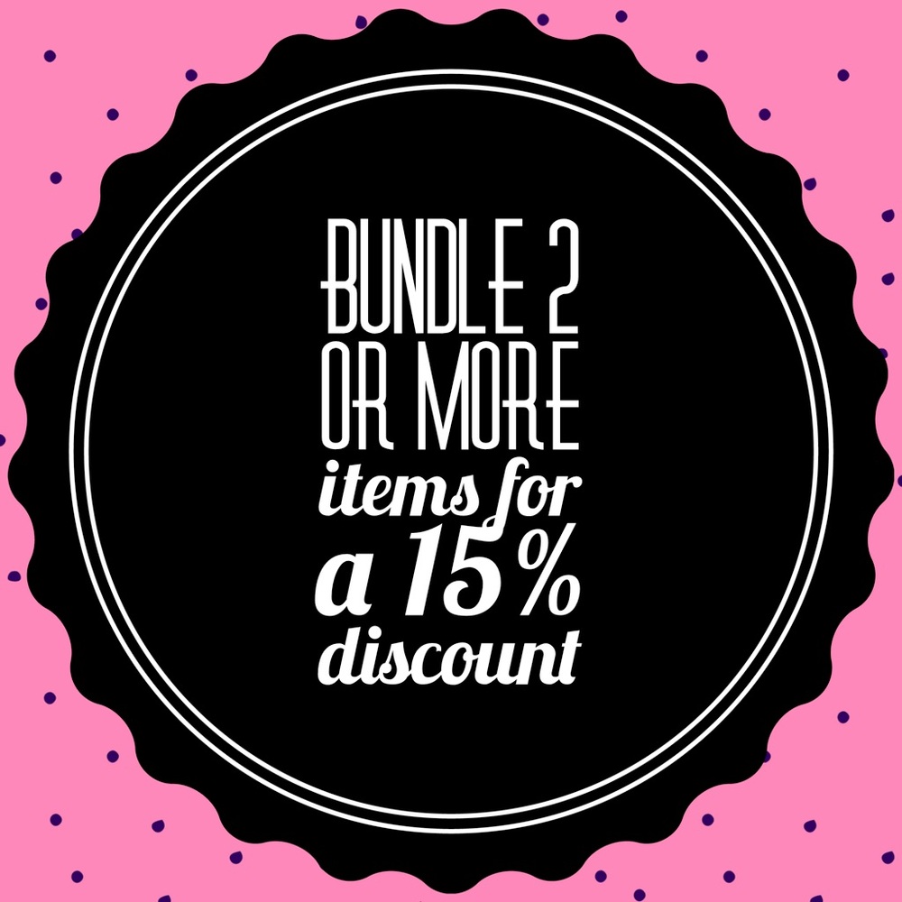 Bundle 2 or more items for a 15% discount!